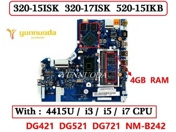 NM-B242 Lenovo 320-15ISK 320-17ISK 520-15IKB su 4415U i3 i5 i7 cpu GT940M GT920M GPU, 4 GB RAM 100% Testuotas