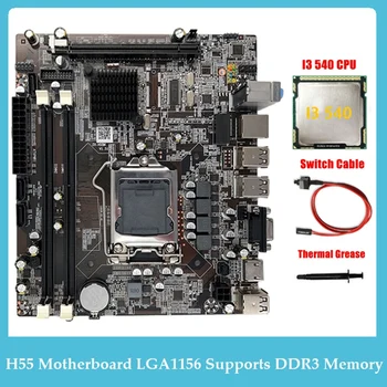 H55 Plokštė Palaiko LGA1156 I3 530 I5 760 Serija CPU DDR3 Atminties Plokštė+I3 CPU 540+Switch Kabelis+Terminis Tepalas